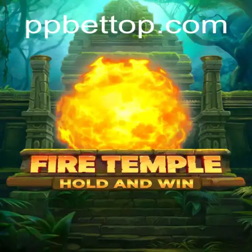 Unveiling FireTemple: A Thrilling Adventure Awaits