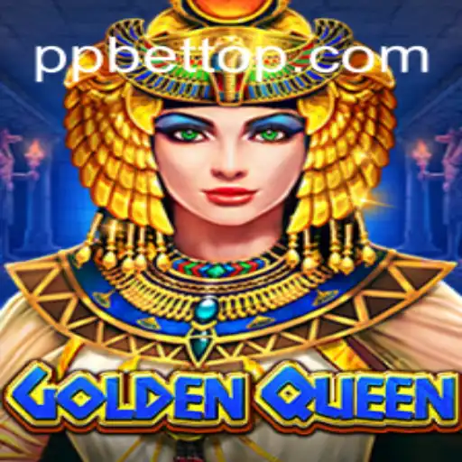 GoldenQueen: A Regal Adventure with PP BET