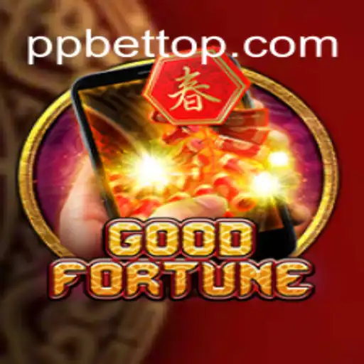 Exploring the Thrills of GoodFortuneM: A Comprehensive Guide to PP BET