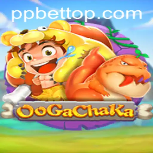 OoGaChaKa: The Thrilling World of PP BET Adventure