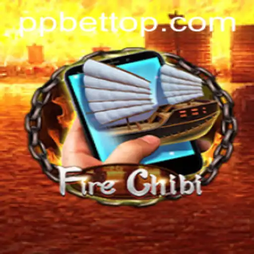 Discovering the Exciting World of FireChibiM and PP BET
