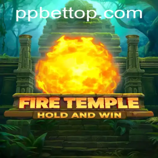 Unveiling FireTemple: A Thrilling Adventure Awaits