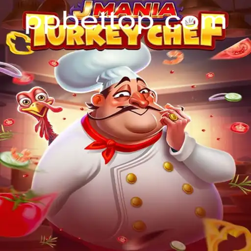 Exploring the Culinary Delights of JManiaTurkeyChef: A Thrilling Gaming Experience with PP BET