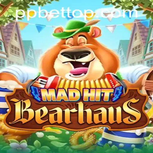 Discover the Thrills of MadHitBearhaus: A Fresh Spin on Gaming with PP BET