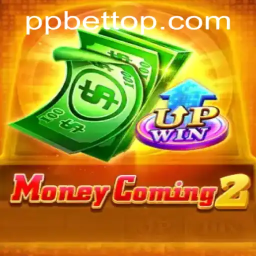 Exploring MoneyComing2: The Thrilling World of PP BET