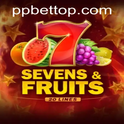 Dive into the Thrilling World of SevensFruits20 by PP BET
